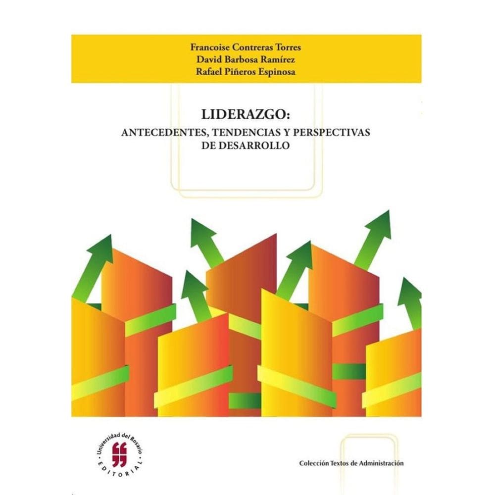 Liderazgo: antecedentes, tendencias y perspectivas de desarrollo - Espanhol