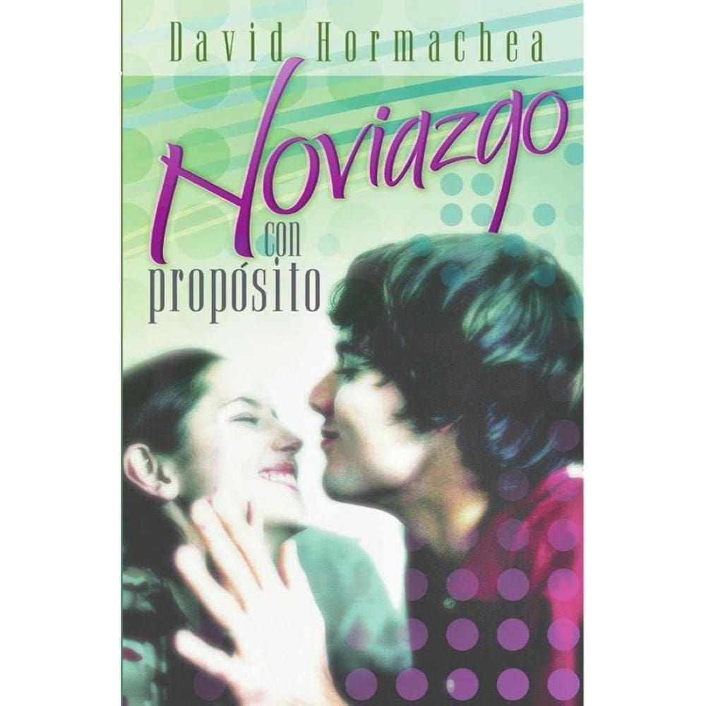 Noviazgo con propósito - Espanhol