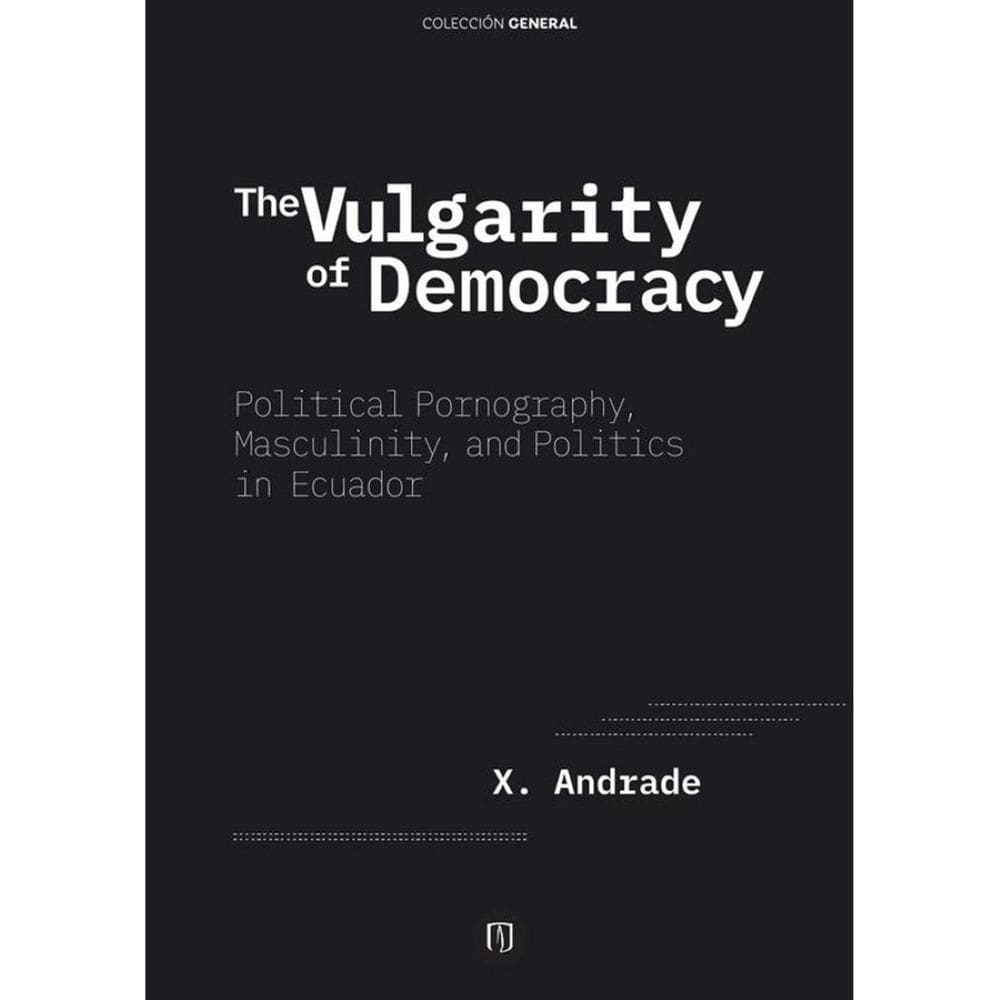 The Vulgarity of Democracy. - Inglês