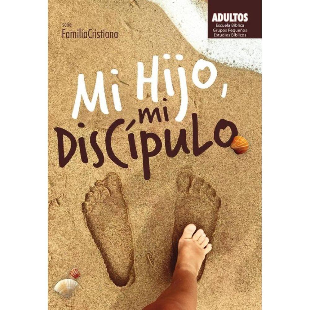 Mi hijo, mi discipulo - Espanhol
