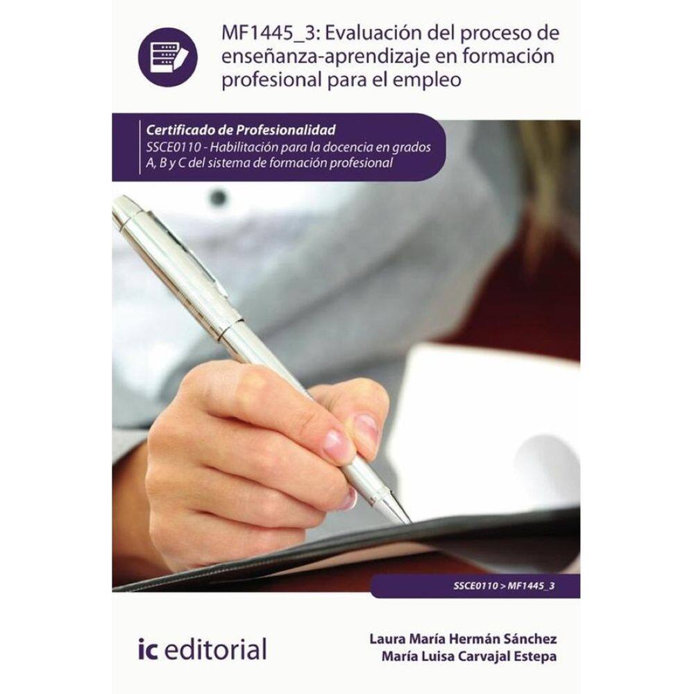Evaluación del proceso de enseñanza-aprendizaje en Formación Profesional para el Empleo. SSCE0110 -