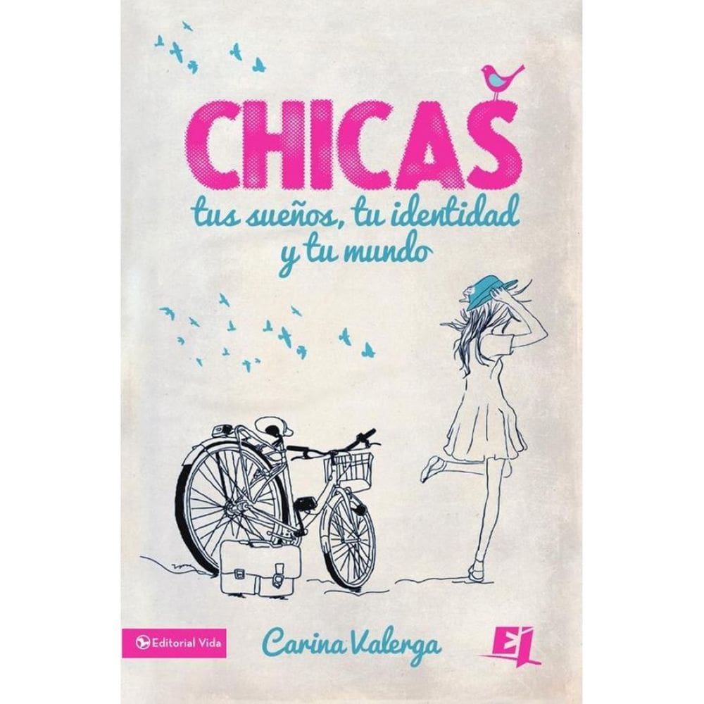CHICAS, tus sueños, tu identidad y tu mundo - Espanhol