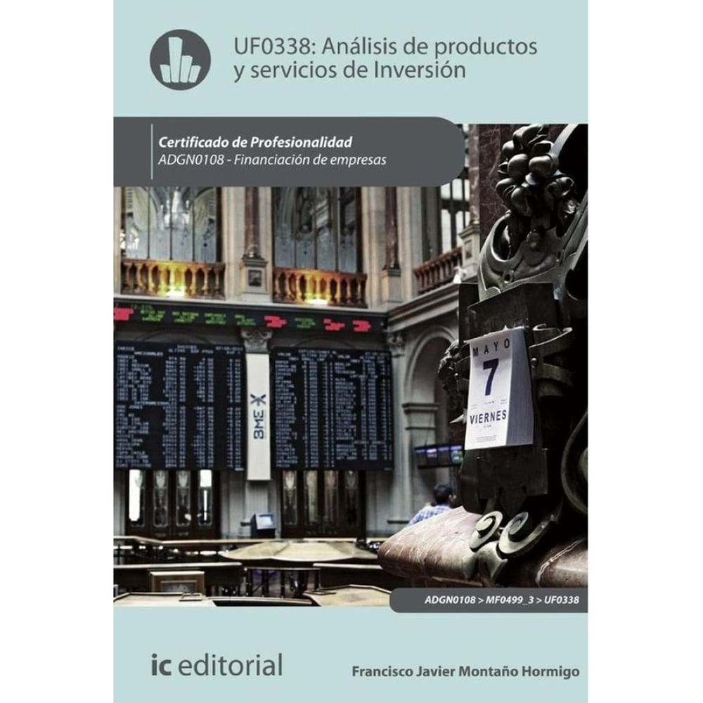 Análisis de productos y servicios de inversión. ADGN0108 - Financiación de Empresas - Espanhol