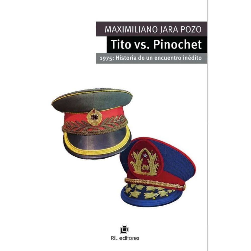 Tito vs. Pinochet. 1975: Historia de un encuentro inédito - Espanhol