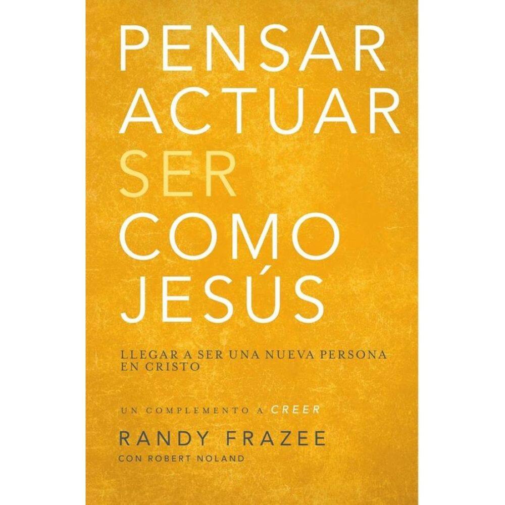 Pensar, actuar, ser como Jesús - Espanhol