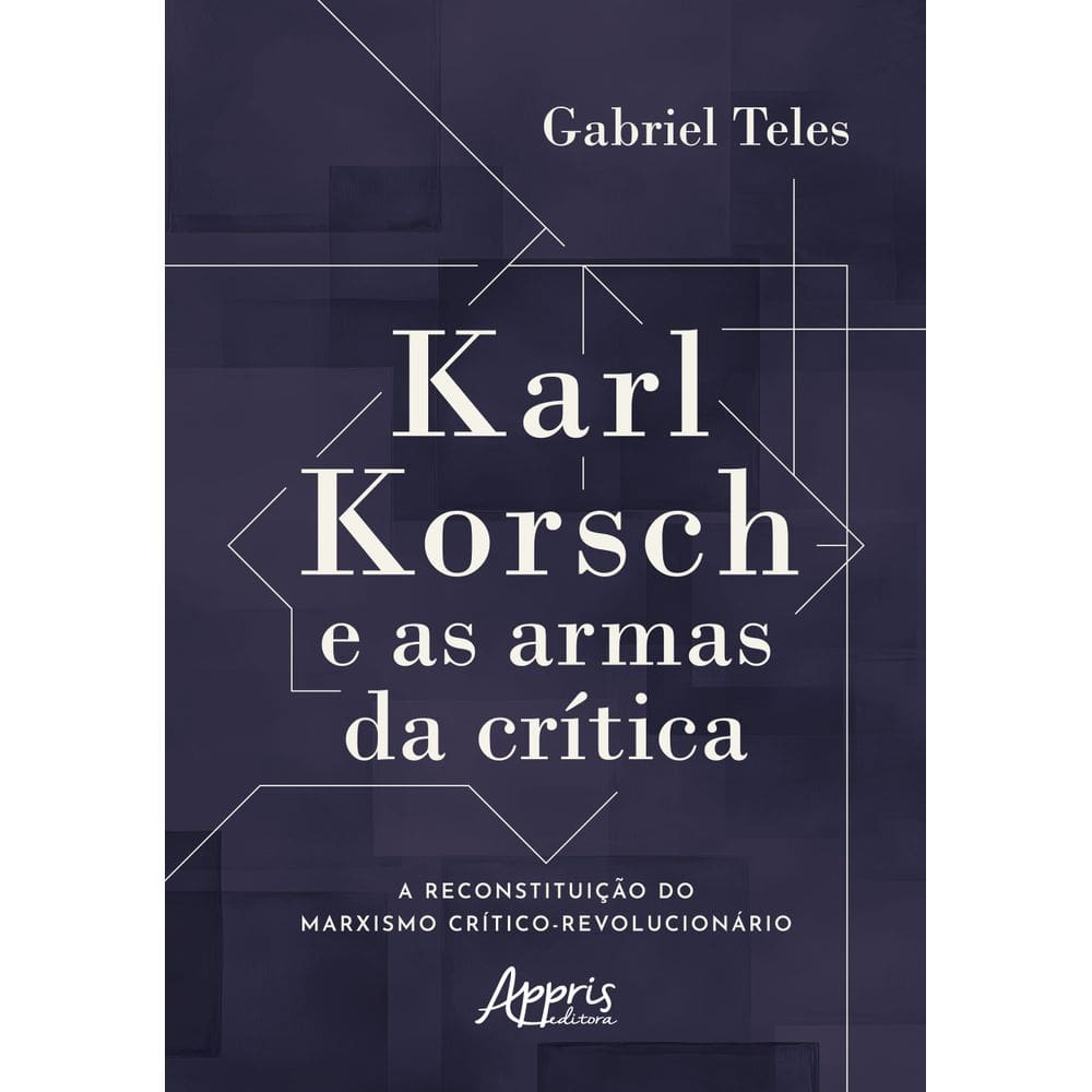 A Reconstituição do Marxismo Crítico-Revolucionário