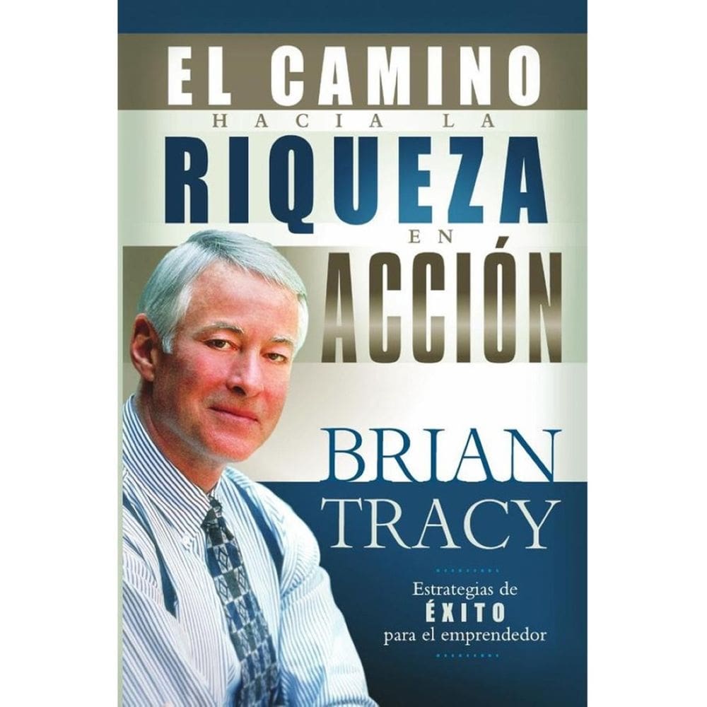 El camino hacia la riqueza en acción - Espanhol