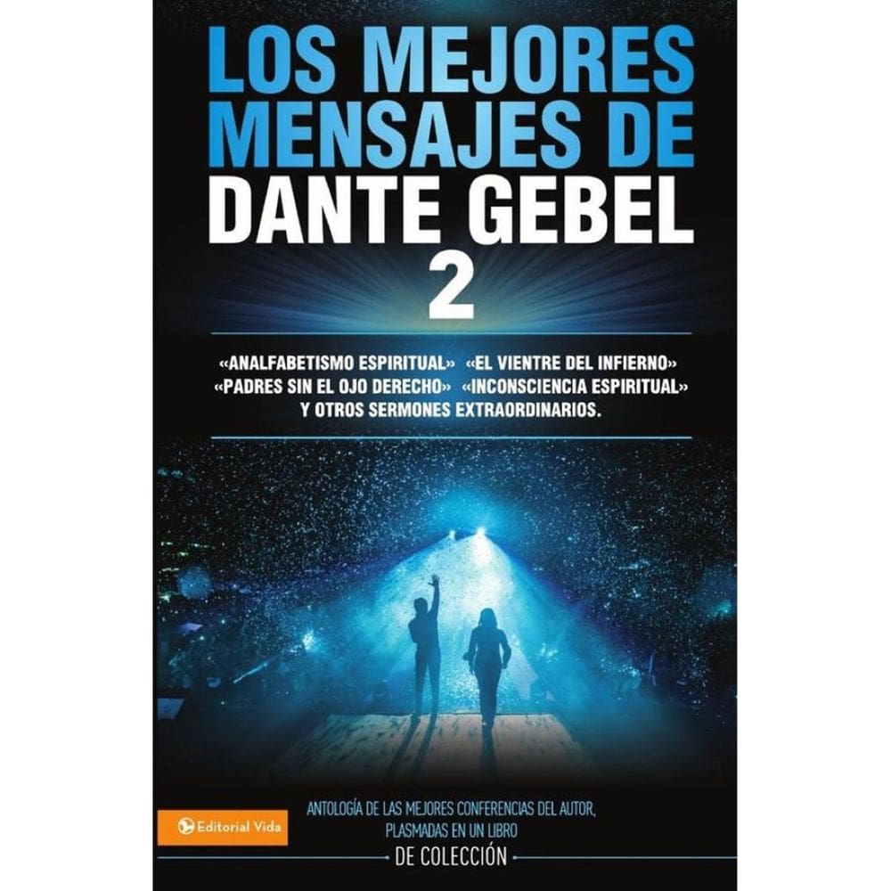 Los mejores mensajes de Dante Gebel 2 - Espanhol