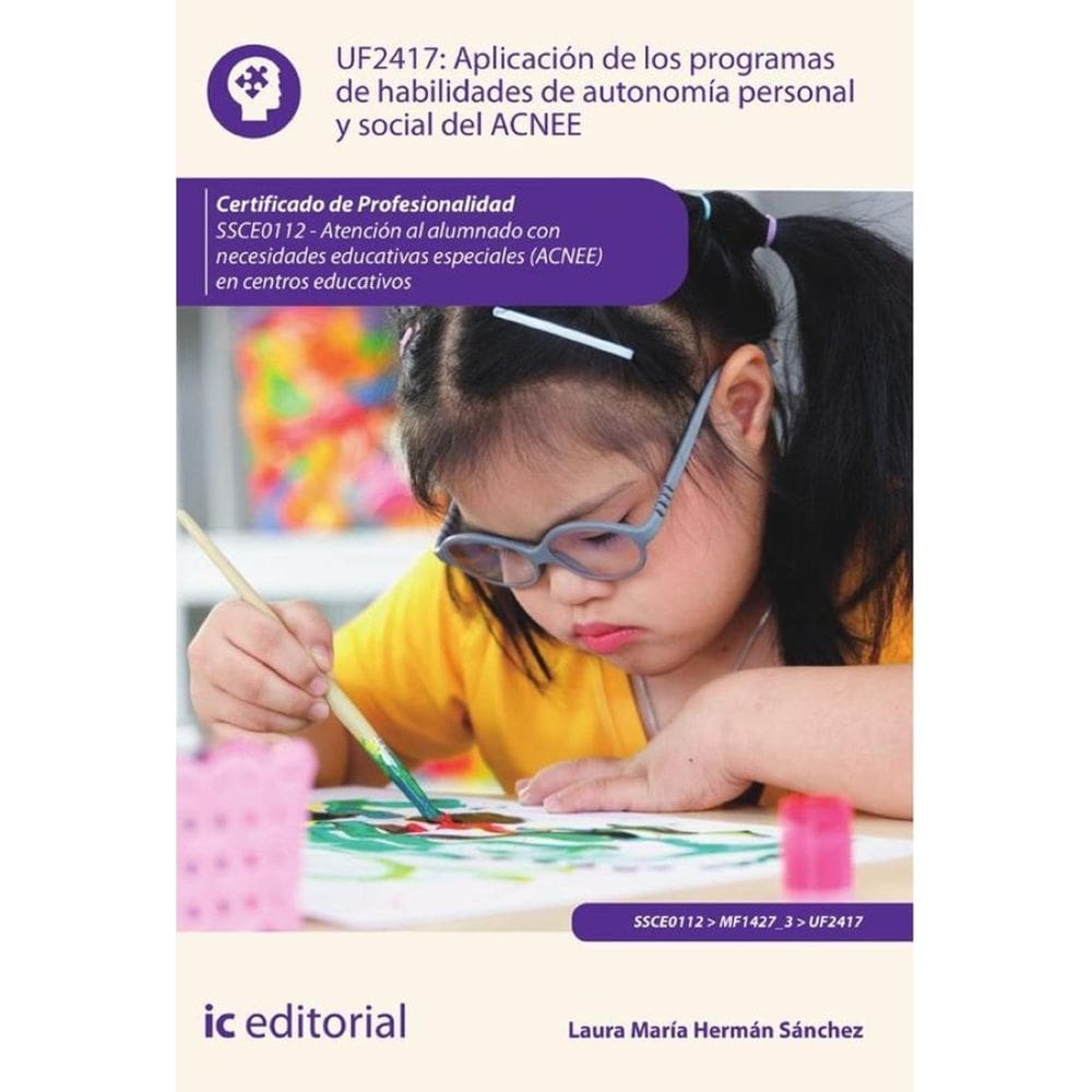 Aplicación de los programas de habilidades de autonomía personal y social del ACNEE. SSCE0112 - Aten