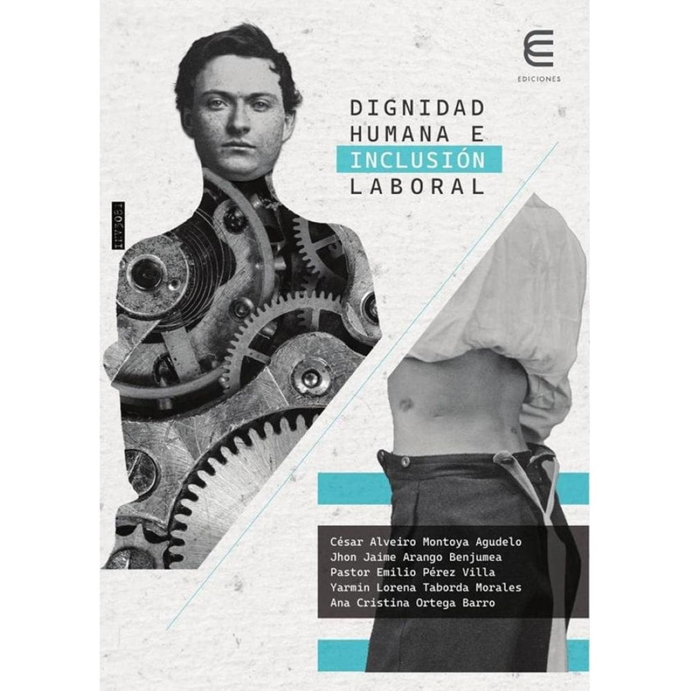 Dignidad humana e inclusión laboral - Espanhol