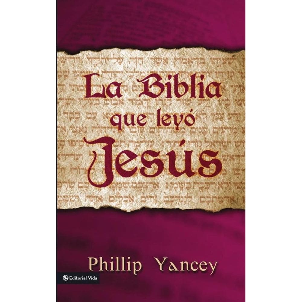 La Biblia que leyó Jesús - Espanhol