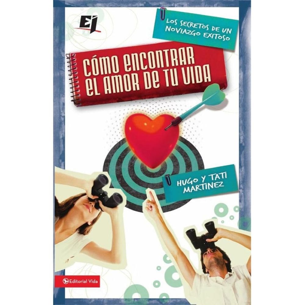 Cómo encontrar el amor de tu vida - Espanhol