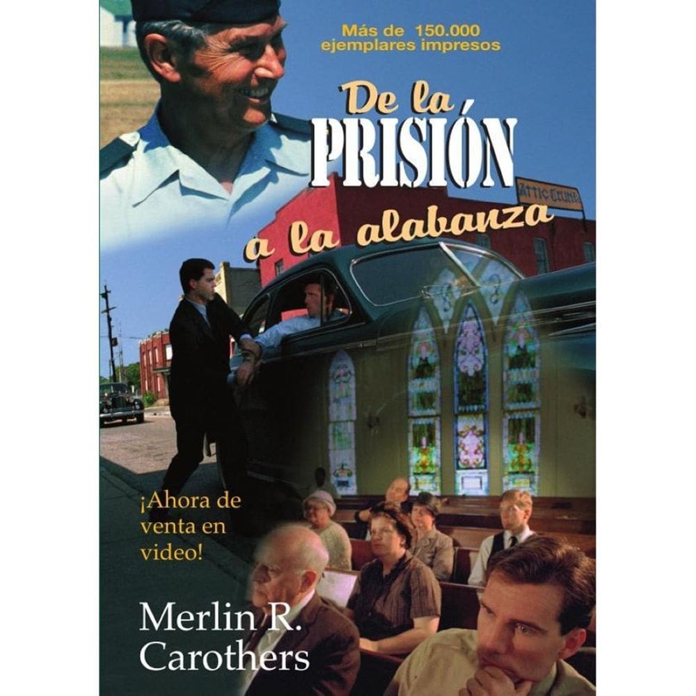 De la prisión a la alabanza - Espanhol
