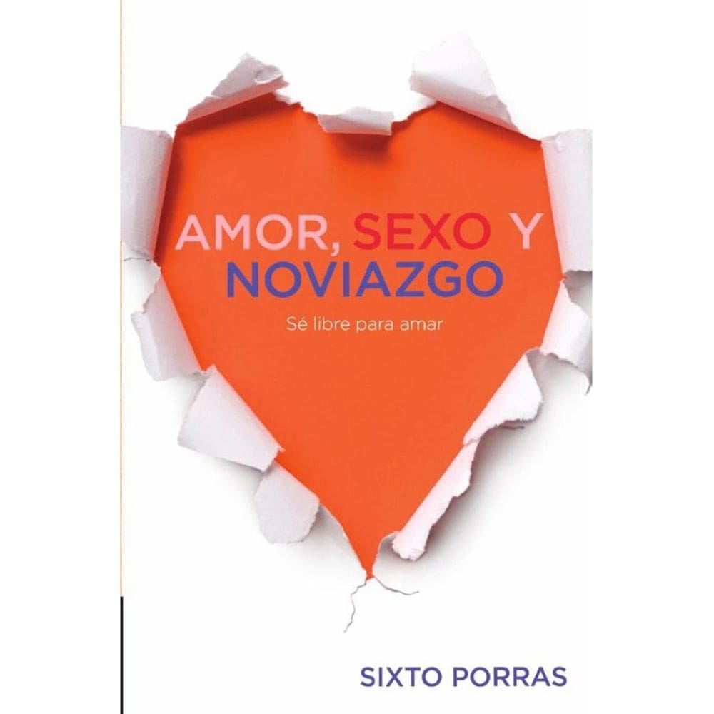 Amor, sexo y noviazgo - Espanhol