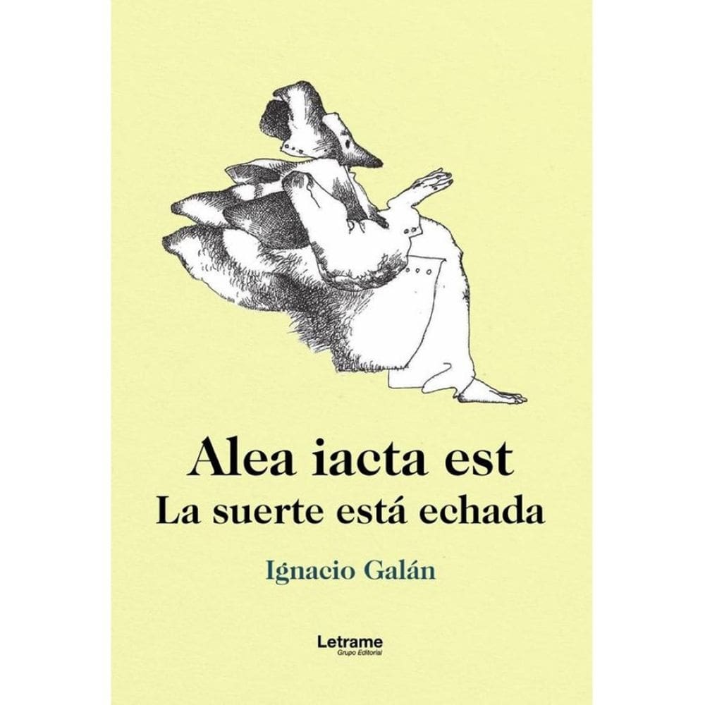 Alea Iacta Est. La suerte está echada - Espanhol