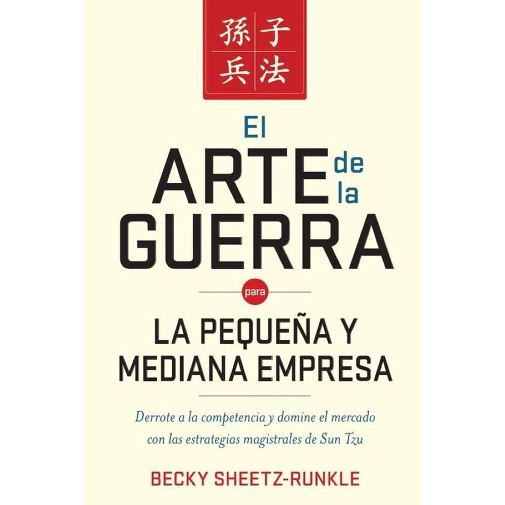 El arte de la guerra para la pequeña y mediana empresa - Espanhol
