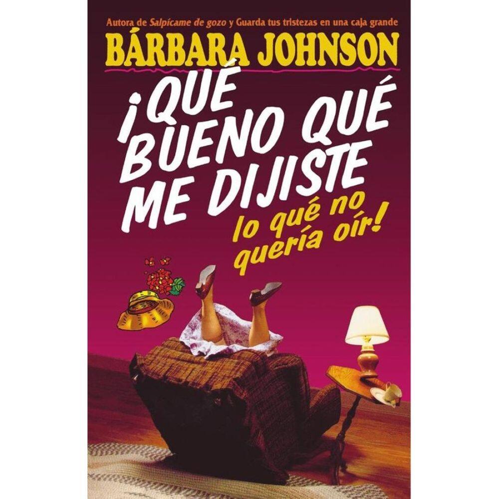 ¡Qué bueno que me dijiste lo que no quería oír! - Espanhol
