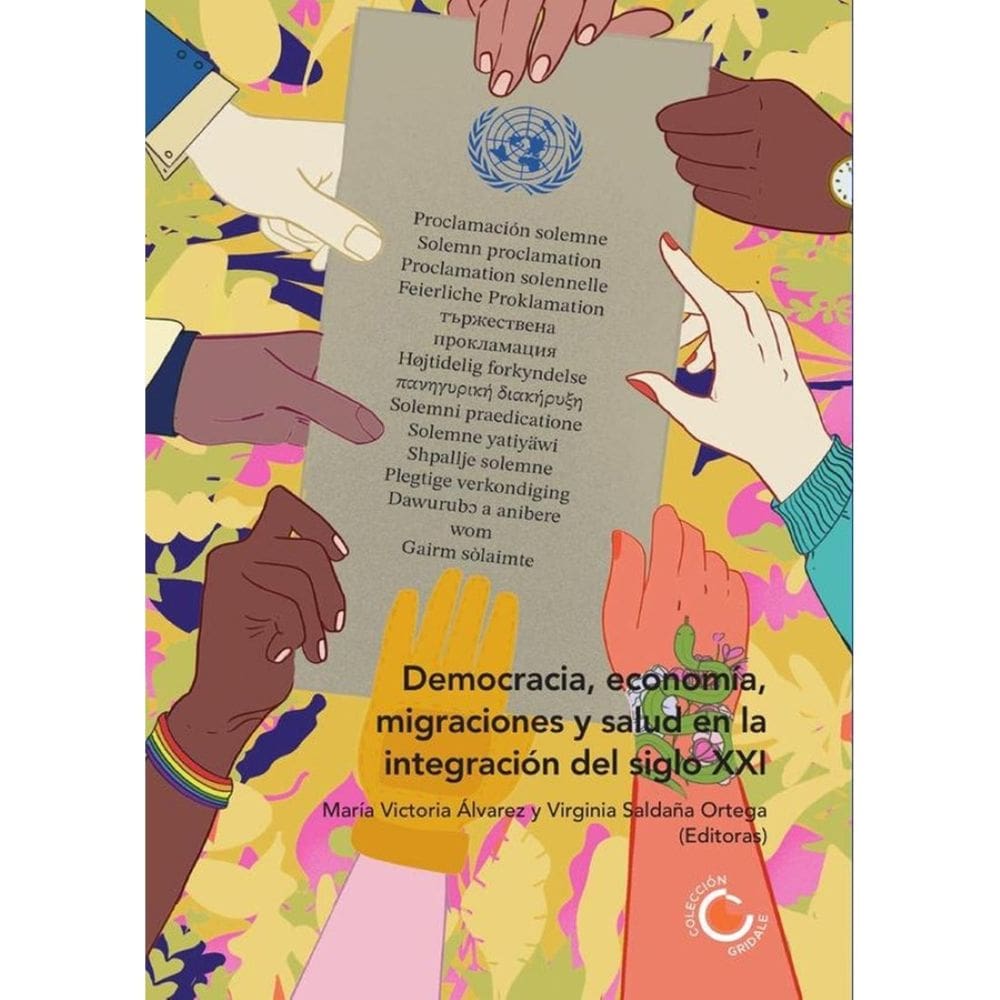 Democracia, economía, migraciones y salud en la integración del siglo XXI - Espanhol