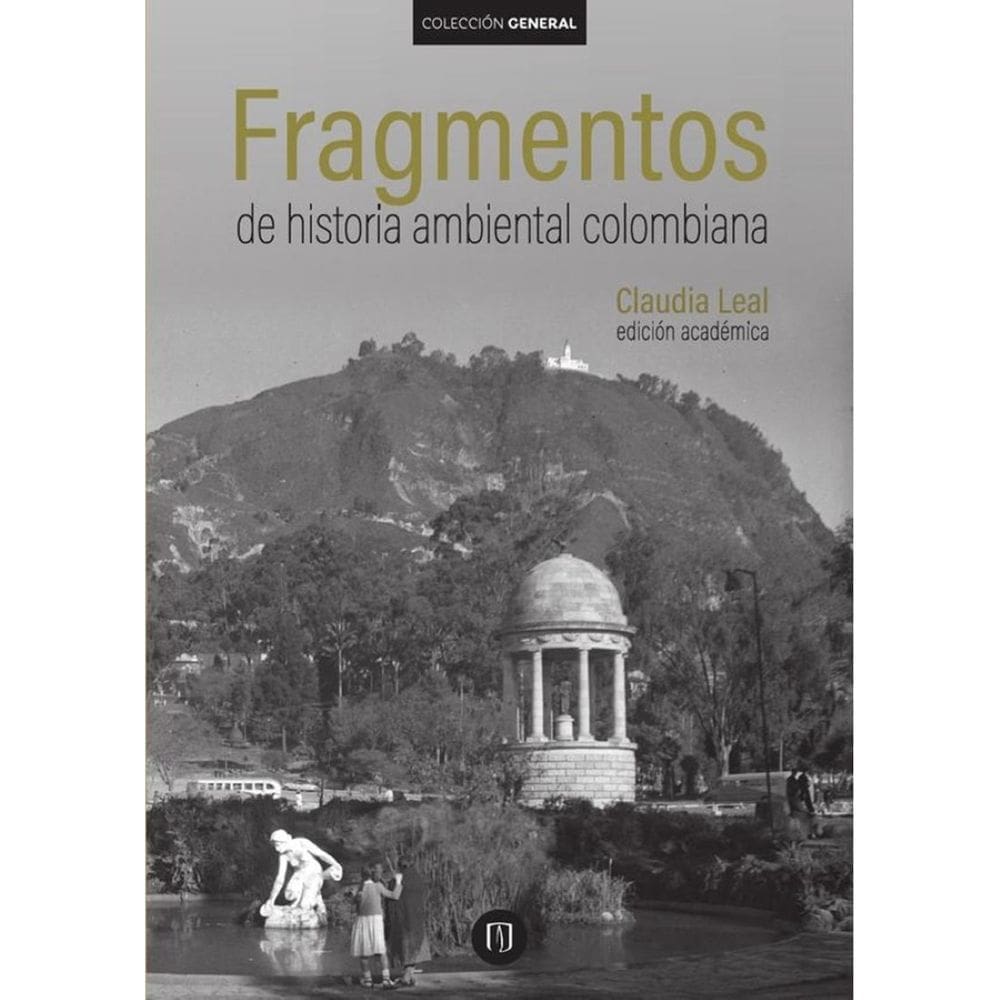Fragmentos de Historia Ambiental Colombiana - Espanhol