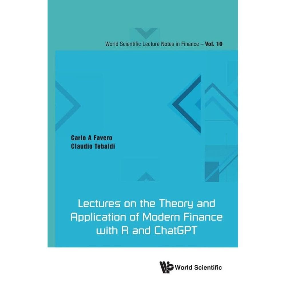 Lectures on the Theory and Application of Modern Finance with R and ChatGPT - Inglês