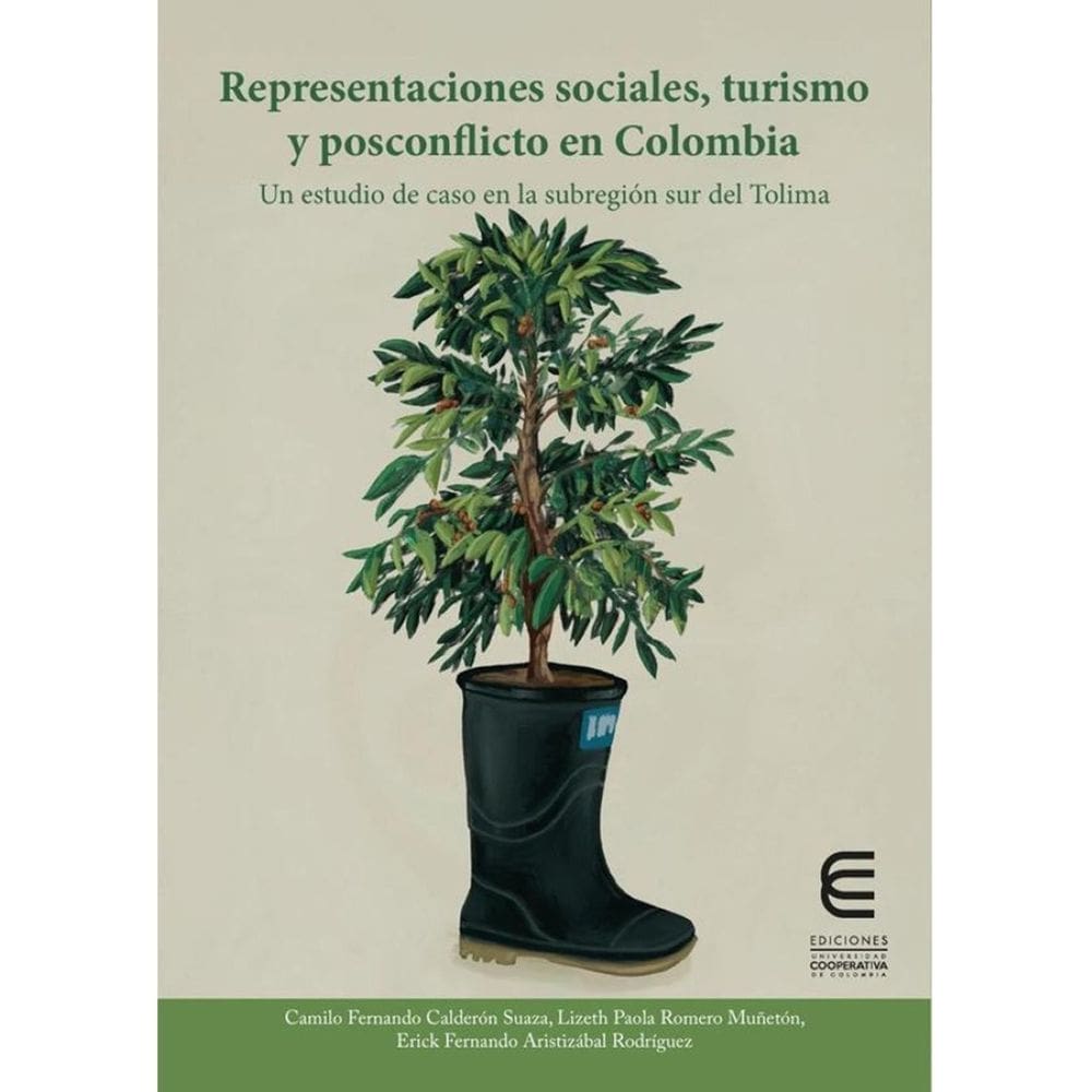 Representaciones sociales, turismo y posconflicto en Colombia - Un estudio de caso en la subregión s