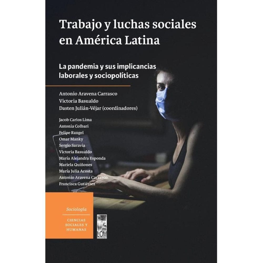 Trabajo y luchas sociales en América Latina. - Espanhol