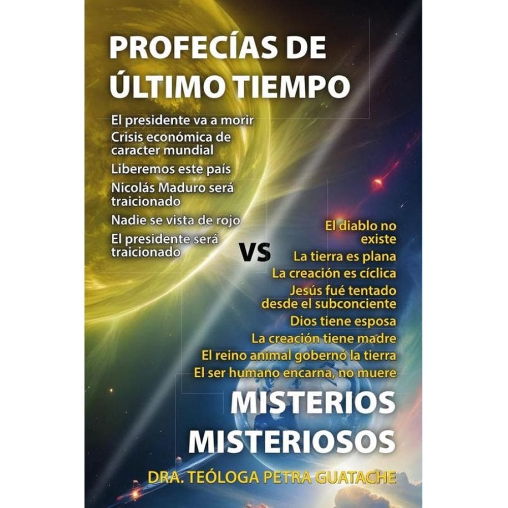Profecías de los últimos tiempos versus misterios misteriosos  - Espanhol