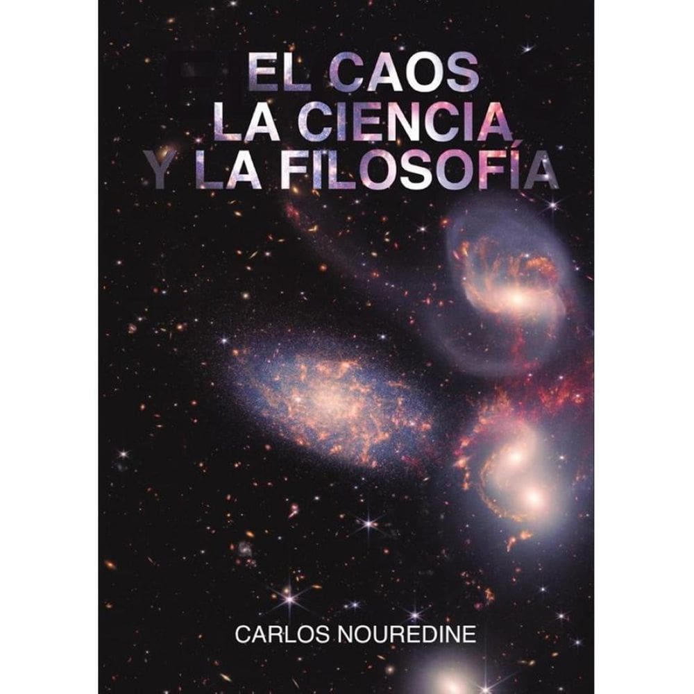 El caos, la ciencia y la filosofía - Espanhol