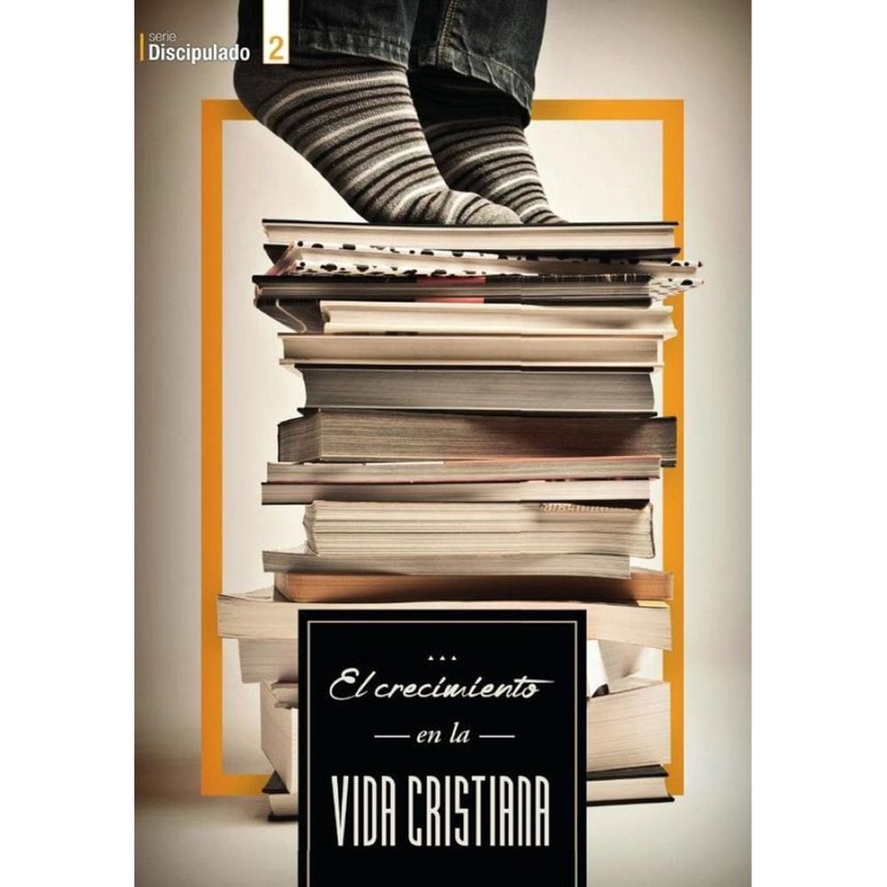 El crecimiento en la vida cristiana - Alumno - Espanhol