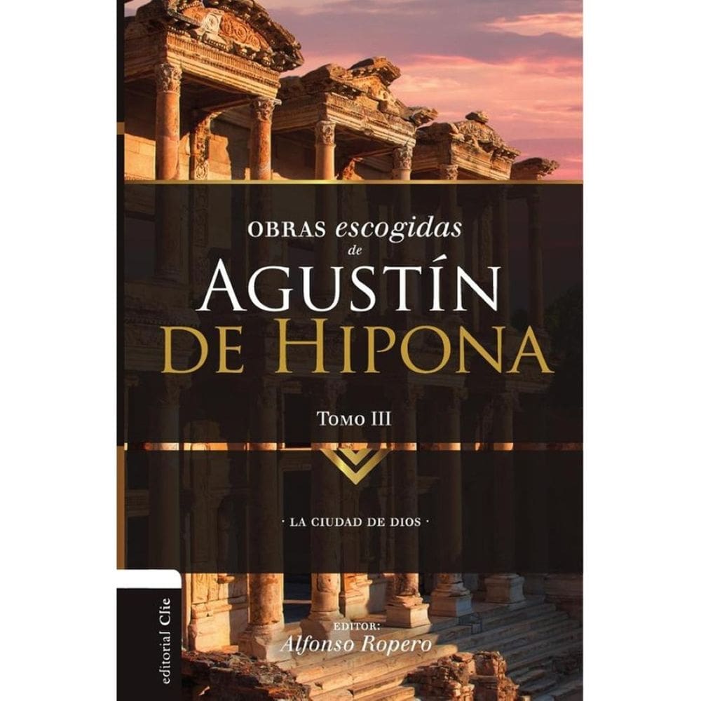 Obras escogidas de Augustín de Hipona, Tomo 3 - Espanhol