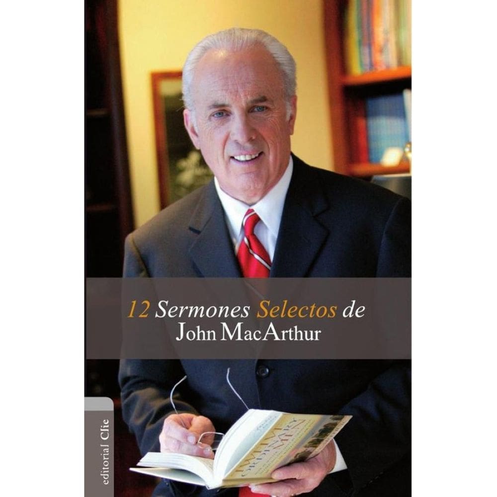 12 Sermones selectos de John MacArthur - Espanhol