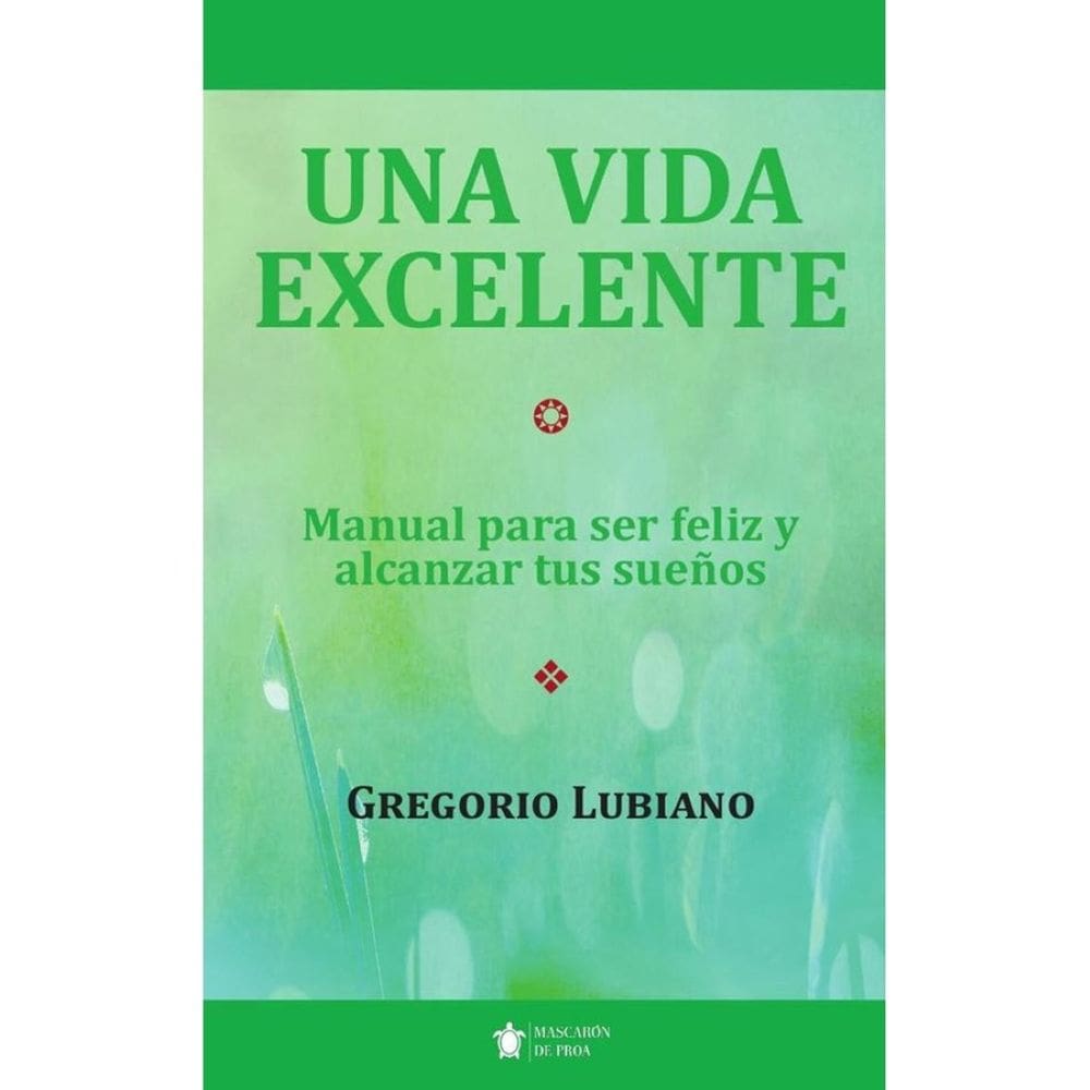 Una vida excelente - Espanhol