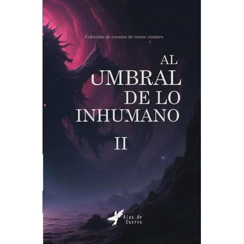 Al umbral de lo inhumano II - Espanhol