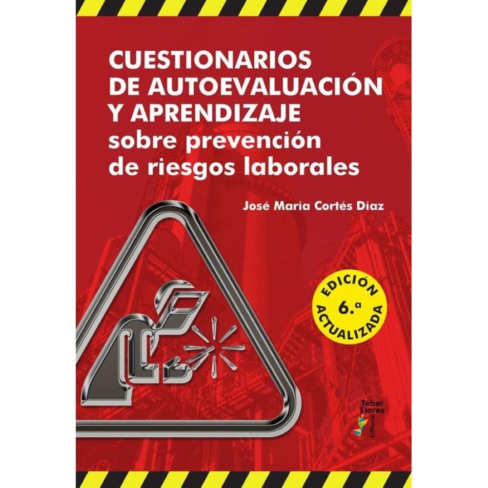 Cuestionarios de autoevaluación y aprendizaje sobre Prevención de Riesgos Laborales (6ª ed.) - Espan