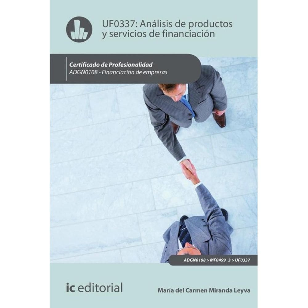 Análisis de productos y servicios de financiación. ADGN0108 - Financiación de Empresas - Espanhol