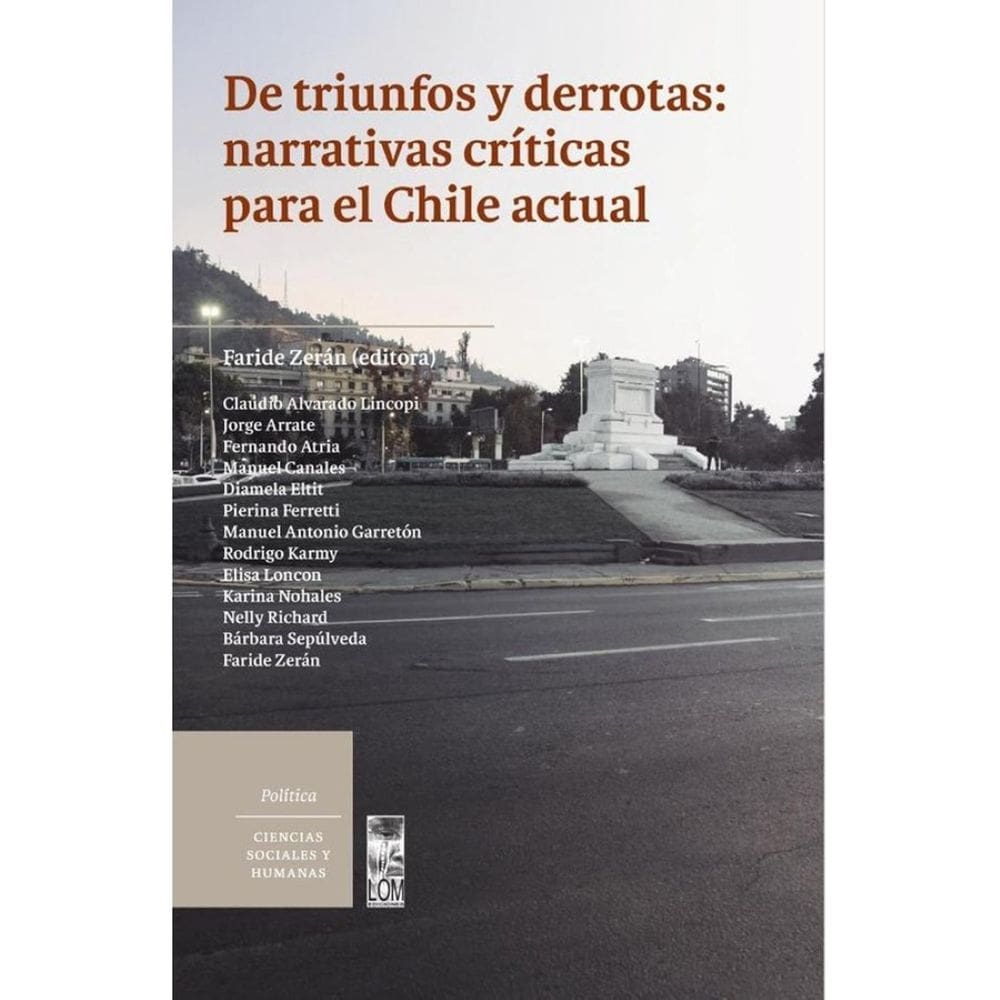 De triunfos y derrotas: narrativas críticas para el Chile actual - Espanhol