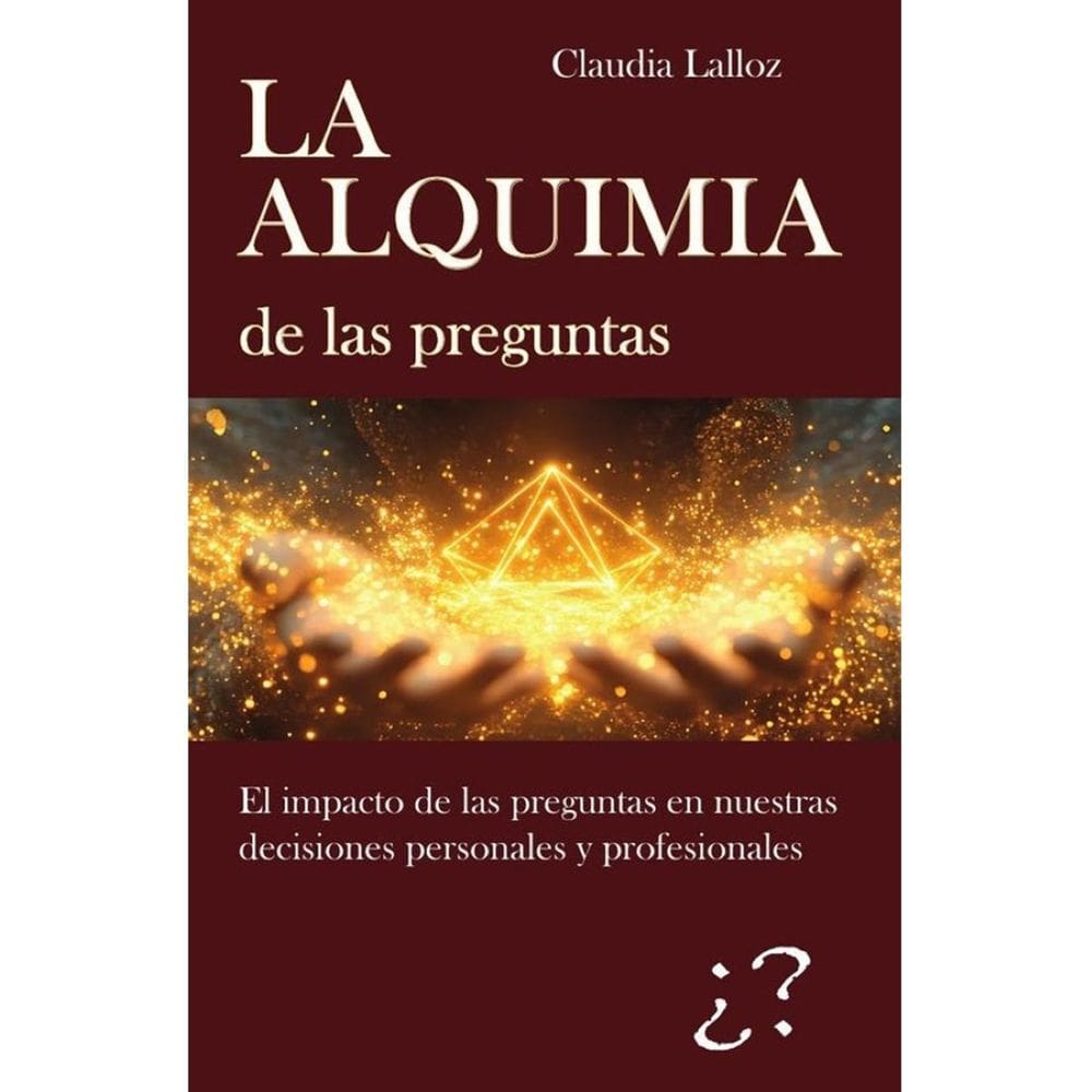 La Alquimia de las preguntas - Espanhol