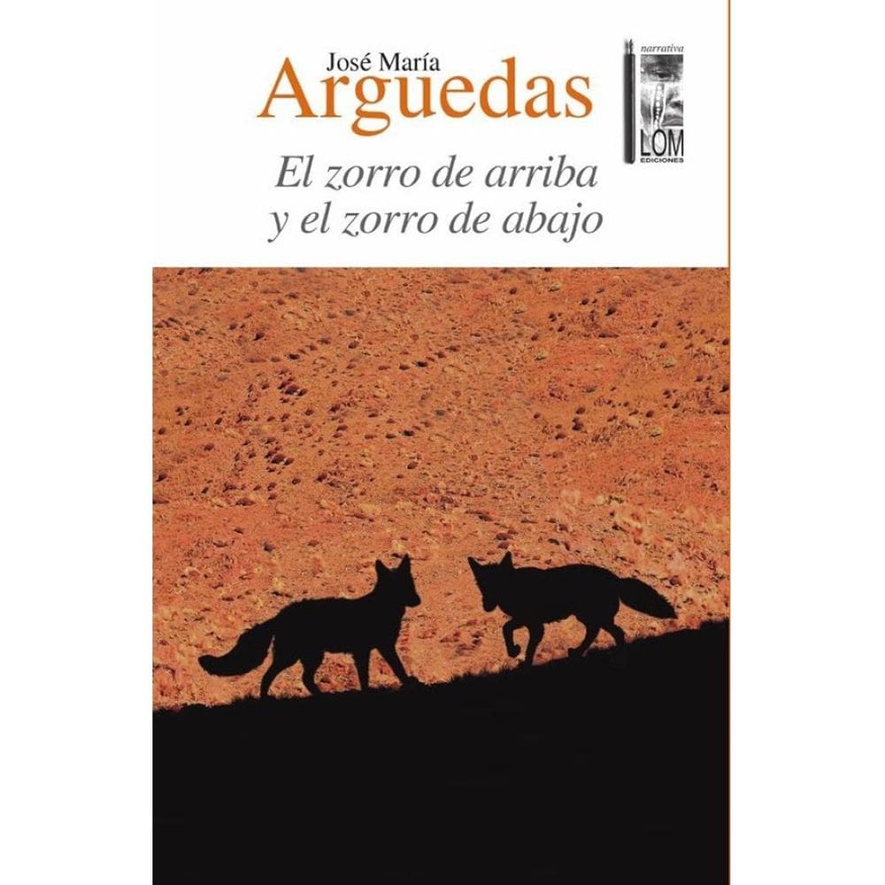 El zorro de arriba y el zorro de abajo - Espanhol