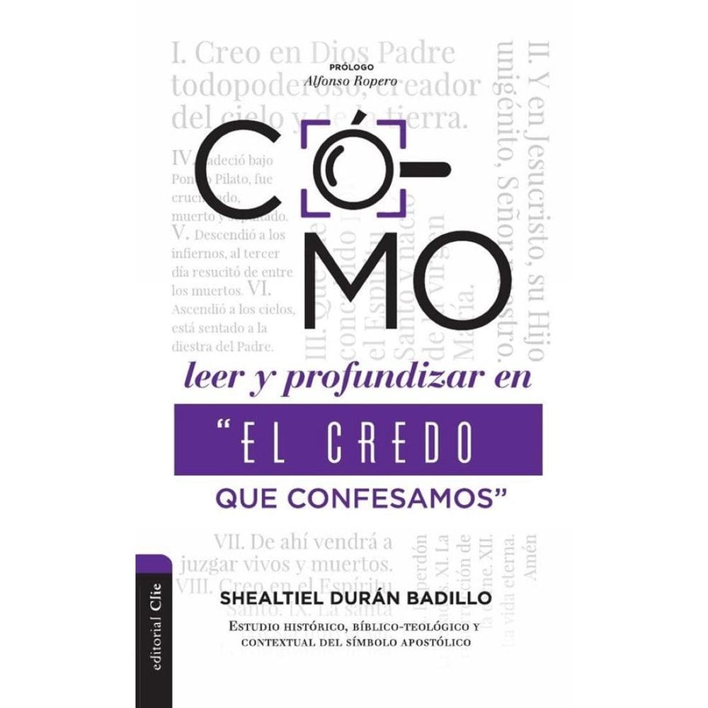 Como leer y profundizar en “El credo que confesamos” - Espanhol
