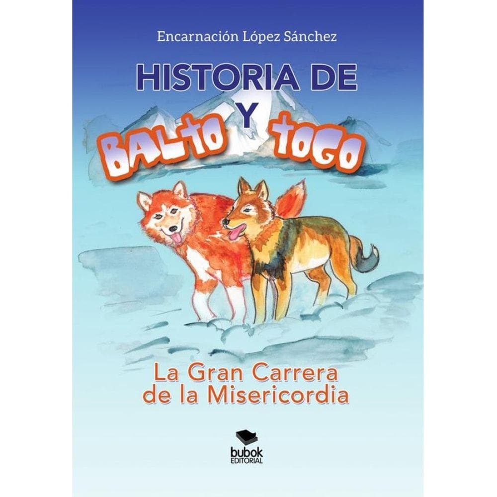 Historia de Balto y Togo - La Gran Carrera de la Misericordia - Espanhol