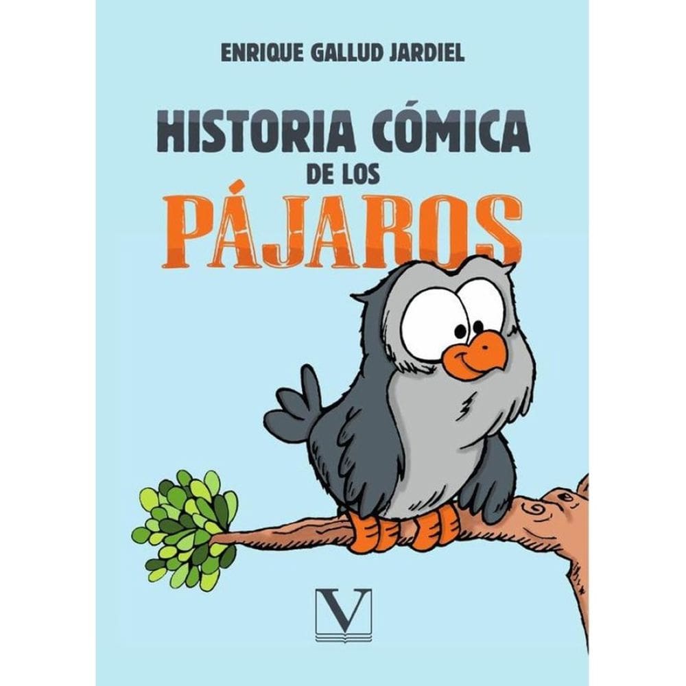 Historia cómica de los pájaros - Espanhol
