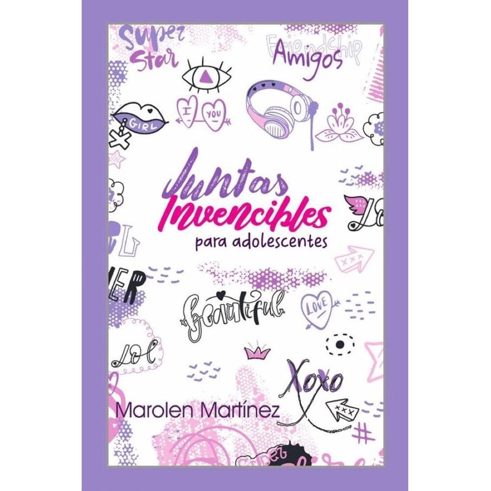 ¡Juntas Invencibles! Para Adolescente - Espanhol