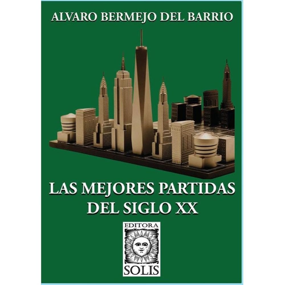 Las Mejores Partidas del Siglo XX - Espanhol