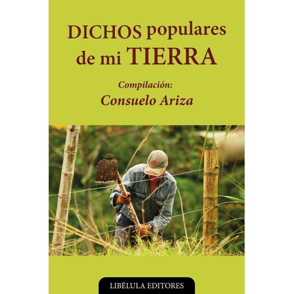 Dichos populares de mi tierra - Espanhol