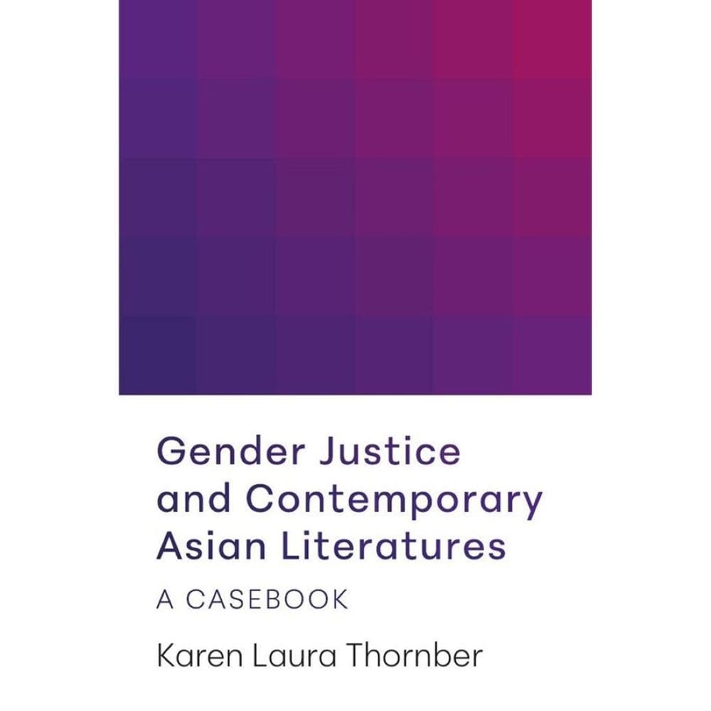 Gender Justice and Contemporary Asian Literatures - Inglês