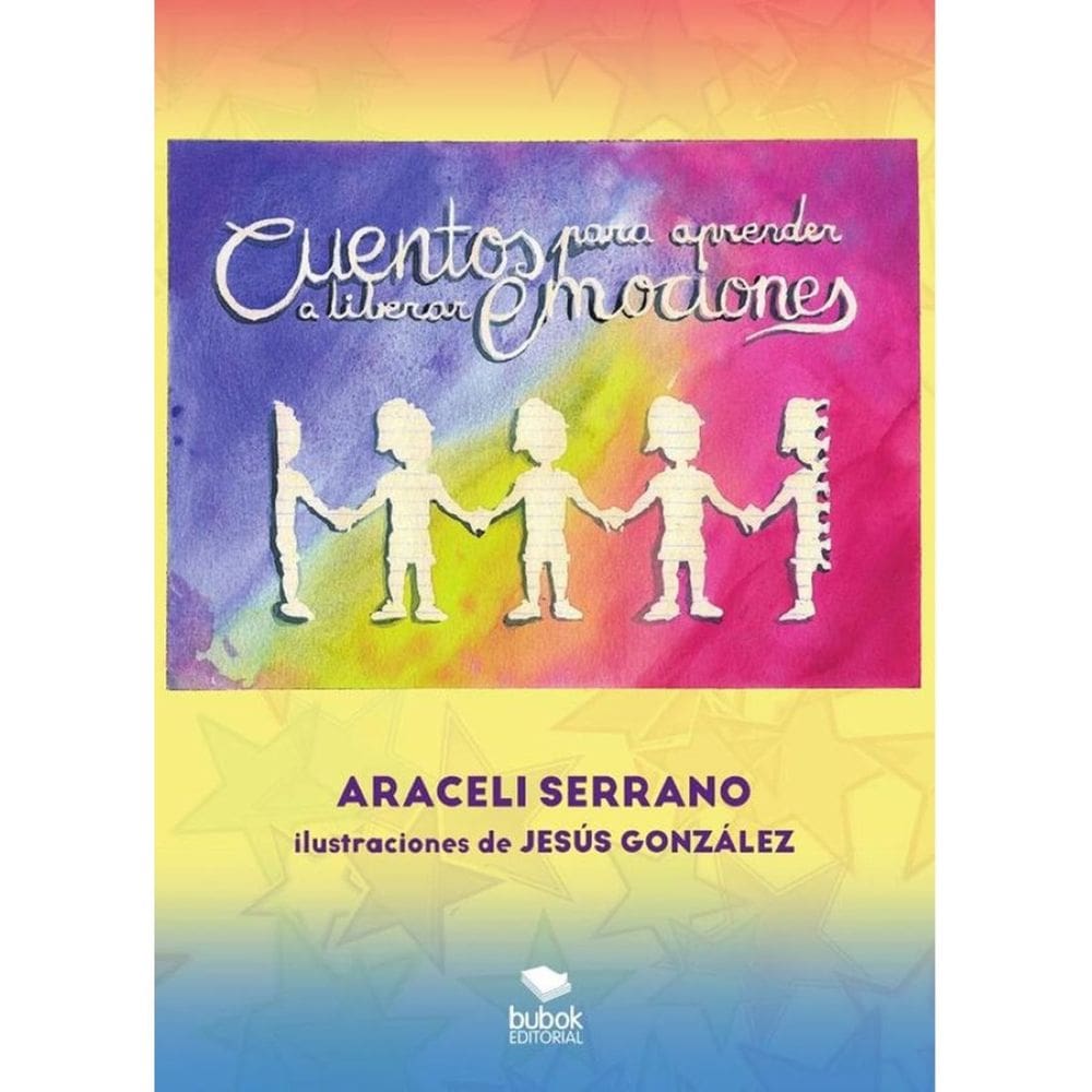 Cuentos para aprender a liberar emociones - Espanhol