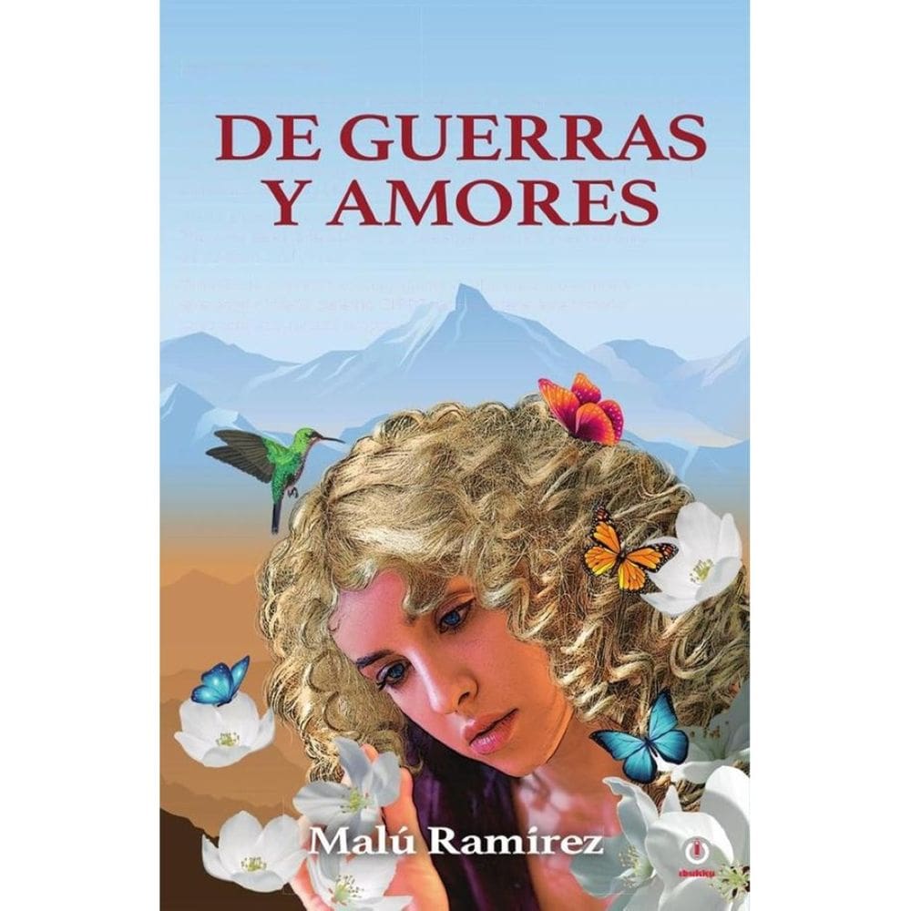 De guerras y amores  - Espanhol