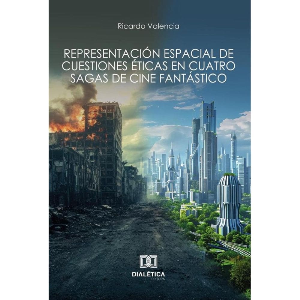 Representación espacial de cuestiones éticas en cuatro sagas de cine fantástico - Espanhol