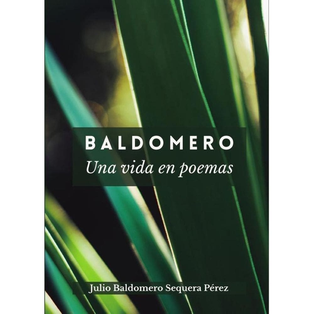 Baldomero, una vida en poemas - Espanhol