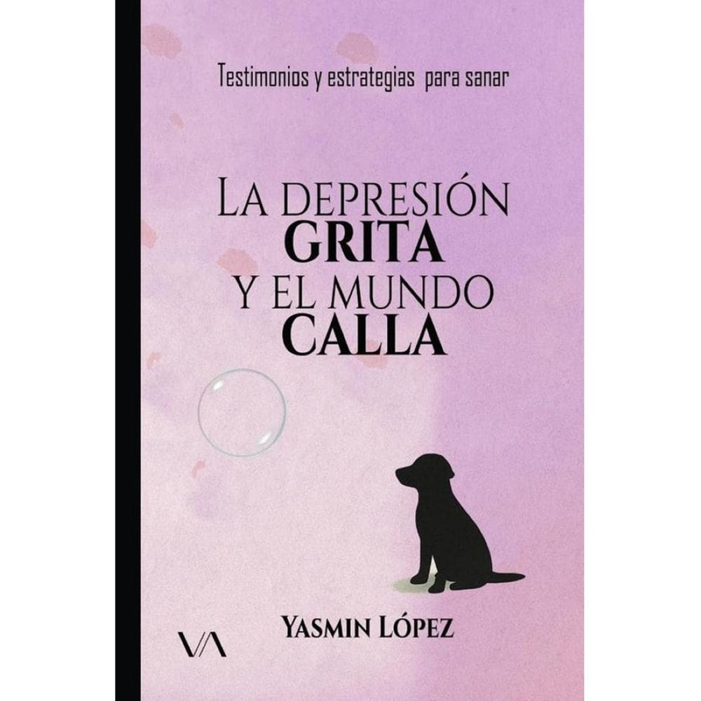 La depresión grita y el mundo calla - Espanhol
